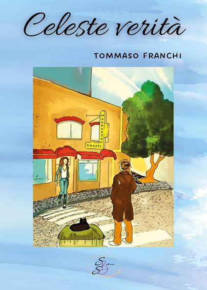 Celeste verità - Tommaso Franchi - copertina