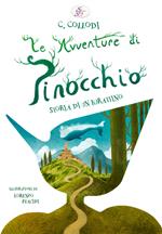 Le avventure di Pinocchio. Storia di un burattino. Ediz. illustrata