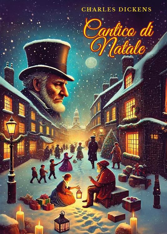 Cantico di Natale. Ediz. integrale - Charles Dickens - copertina