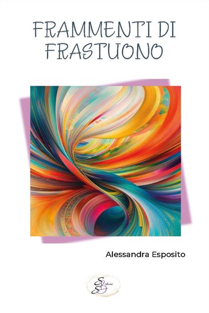 Frammenti di frastuono - Alessandra Esposito - copertina