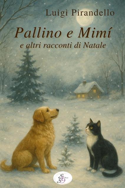 Pallino e Mimì e altri racconti di Natale - Luigi Pirandello - copertina