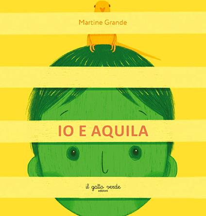 Io e Aquila. Ediz. a colori - Martine Grande - copertina