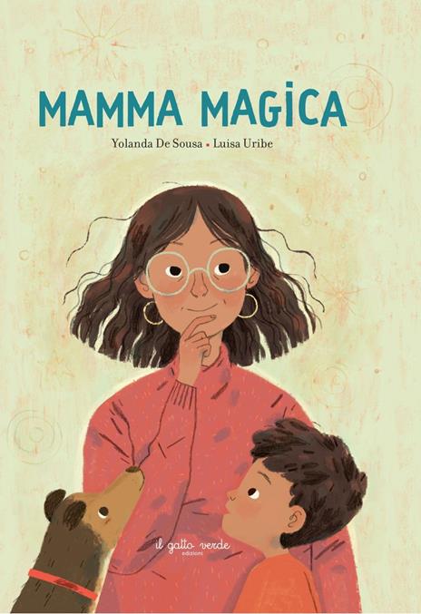 Mamma magica. Ediz. a colori - Yolanda De Sousa - copertina