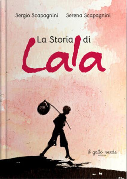 La storia di Lala - Sergio Scapagnini - copertina