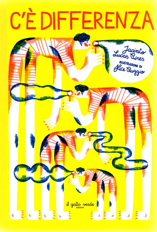 C'è differenza. Ediz. a colori - Alice Piaggio,Jacinto Lucas Pires - copertina