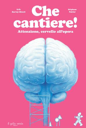 Che cantiere! - Erik Harvey-Girard - copertina