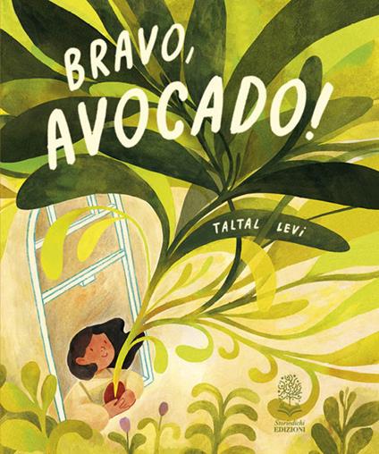 Bravo, avocado! Ediz. a colori - Taltal Levi - copertina