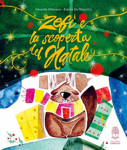 Zefì e la scoperta del Natale. Ediz. a colori - Gerardo Attanasio - copertina