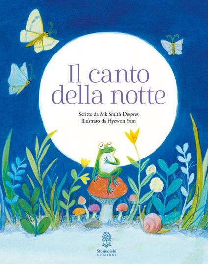 Il canto della notte. Ediz. a colori - M K Smith Despres - copertina