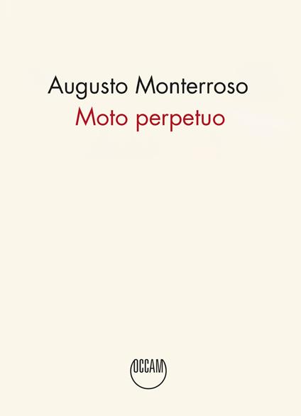 Moto perpetuo - Augusto Monterroso - copertina