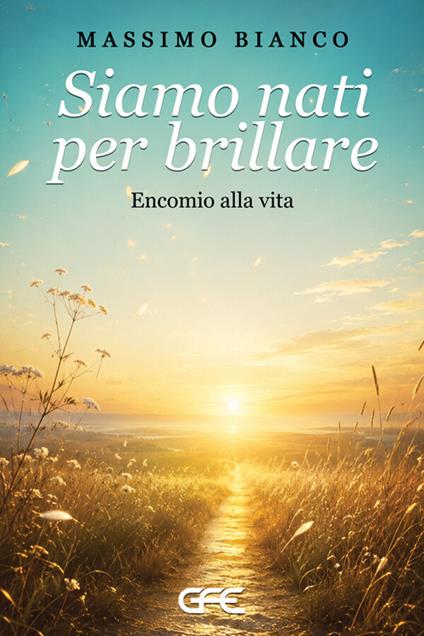 Siamo nati per brillare - Massimo Bianco - copertina