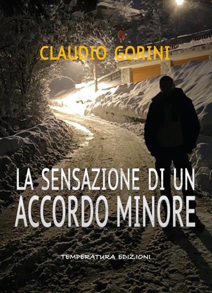 La sensazione di un accordo minore - Claudio Gorini - copertina