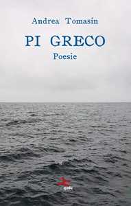 Pi greco. Ediz. italiana e friulana