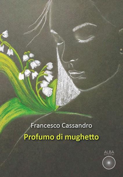 Profumo di mughetto - Francesco Cassandro - copertina