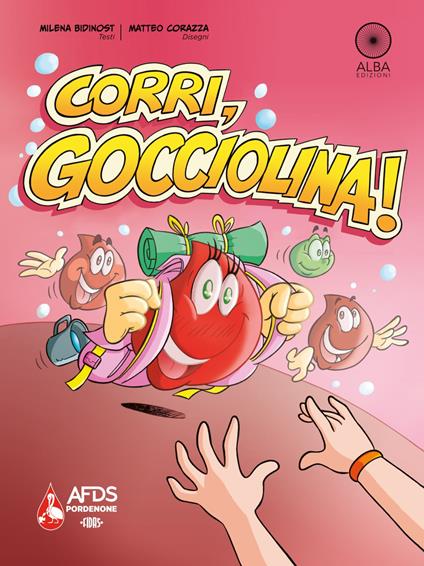 Corri, gocciolina! - Milena Bidinost,Matteo Corazza - copertina