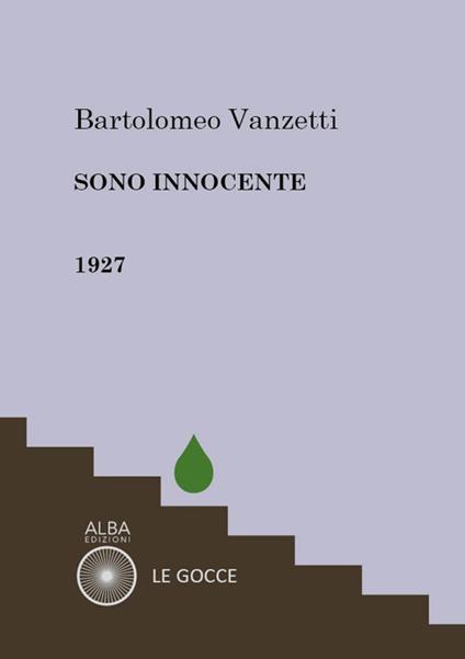 Sono innocente - Bartolomeo Vanzetti - copertina