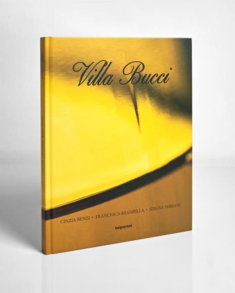 Villa Bucci. Ediz. italiana e inglese - Cinzia Benzi,Francesca Brambilla,Serena Serrani - copertina