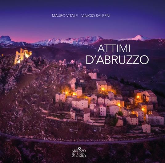 Attimi d'Abruzzo - Giacinto Di Pietrantonio,Dante Marianacci,Antonio De Frenza - copertina