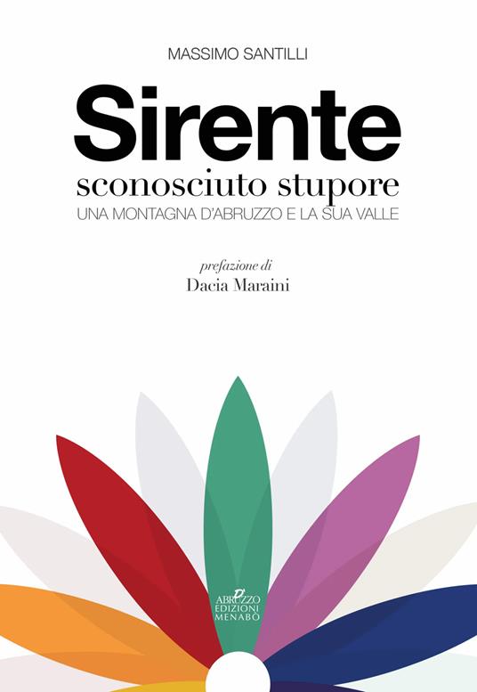Sirente sconosciuto stupore. Una montagna d’Abruzzo e la sua valle - Massimo Santilli - copertina