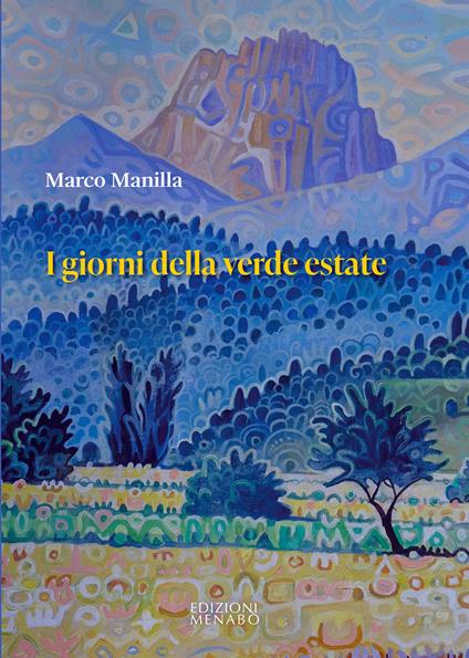I giorni della verde estate - Marco Manilla - copertina