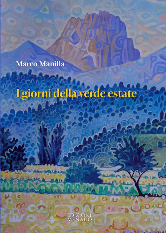 I giorni della verde estate - Marco Manilla - copertina