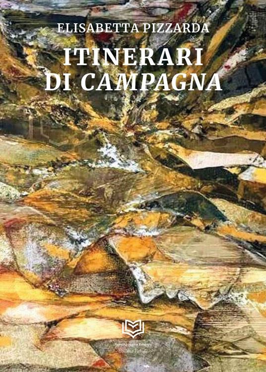 Itinerari di Campagna - Elisabetta Pizzarda - copertina