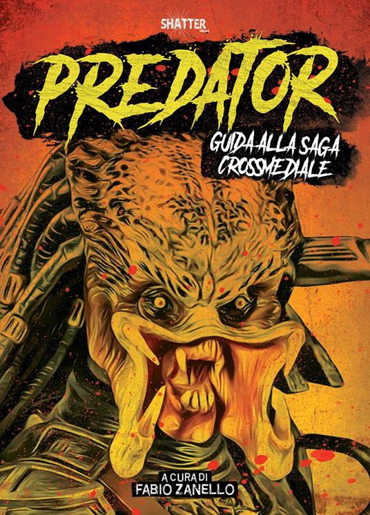 Predator. Guida alla saga crossmediale - copertina