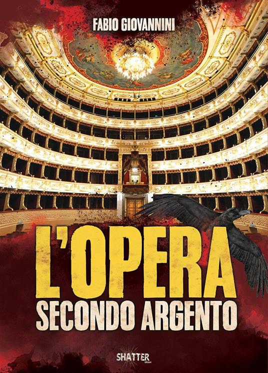 L'Opera secondo Argento - Fabio Giovannini - copertina