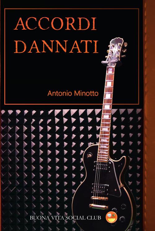 Accordi dannati - Antonio Minotto - copertina