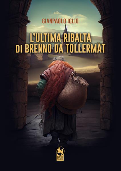L'ultima ribalta di Brenno da Tollermàt - Gianpaolo Iglio - copertina
