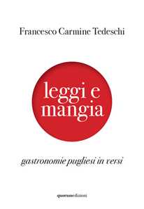 Leggi e mangia. Gastronomie pugliesi in versi