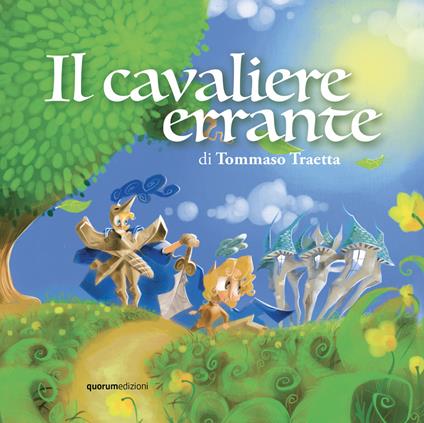 Il cavaliere errante - Giovanni Bertani,Tommaso Traetta - copertina