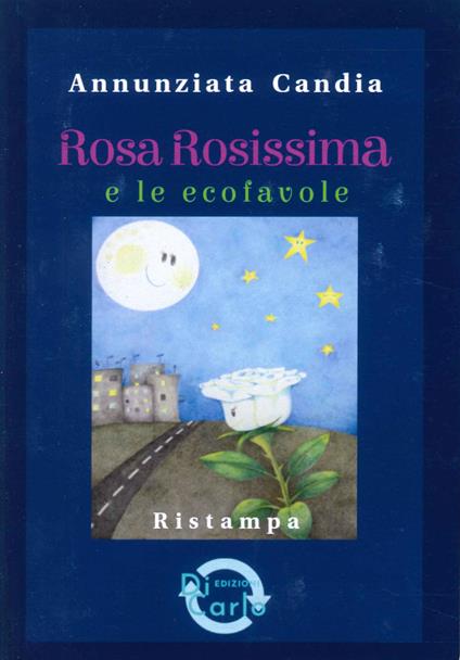 Rosa Rosissima e le ecofalole - Annunziata Candia - copertina