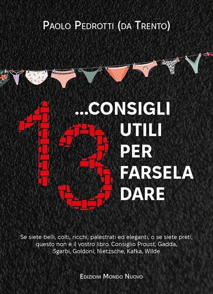 13… consigli utili per farsela dare - Paolo Pedrotti - copertina