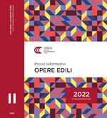 Prezzi informativi delle opere edili. Secondo quadrimestre 2022