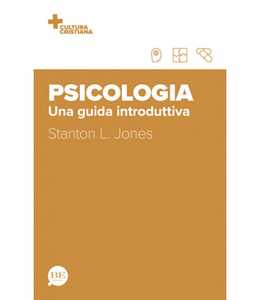 Libro Psicologia. Una guida introduttiva Stanton L. Jones