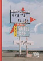 Orbital Blues - Un GDR Space Western. Gioco da tavolo