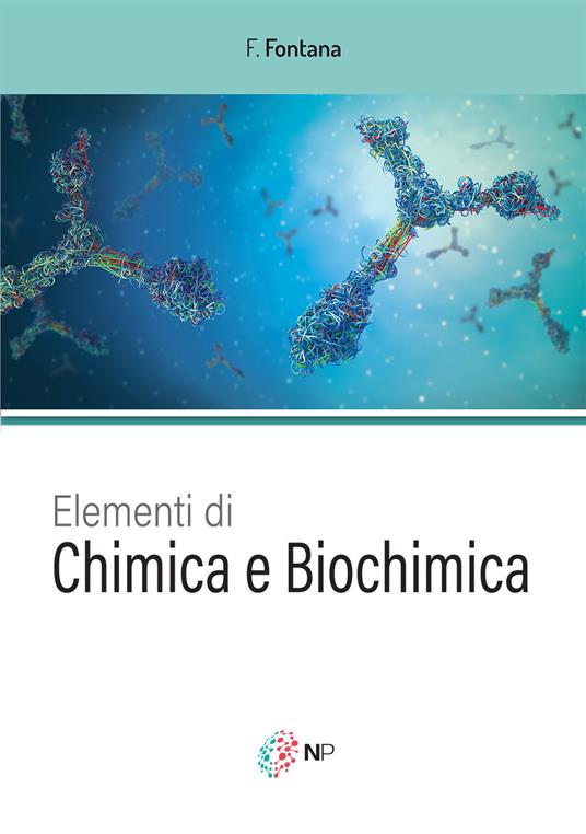 Elementi di chimica e biochimica - Francesca Fontana - copertina