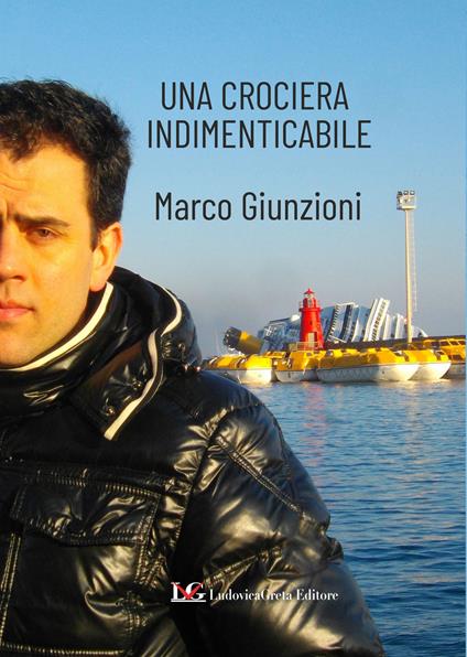 Una crociera indimenticabile - Marco Giunzioni - copertina