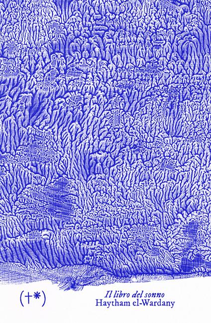 Il libro del sonno. Ediz. integrale - Haytham El-Wardany - copertina