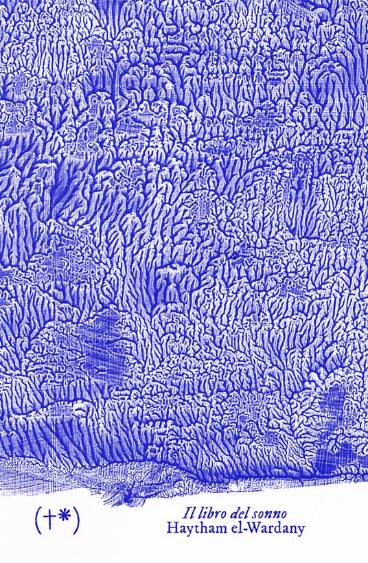 Il libro del sonno. Ediz. integrale - Haytham El-Wardany - copertina