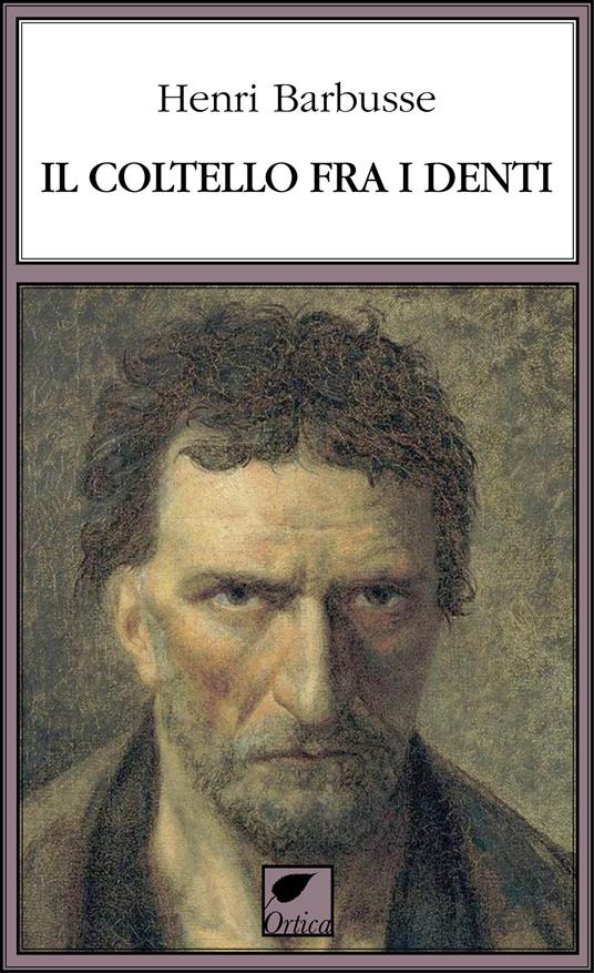 Il coltello fra i denti - Henri Barbusse - copertina