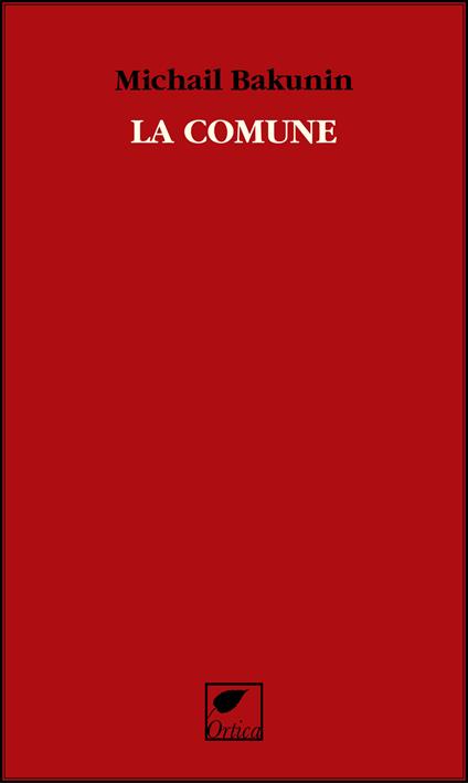 La comune - Michail Bakunin - copertina