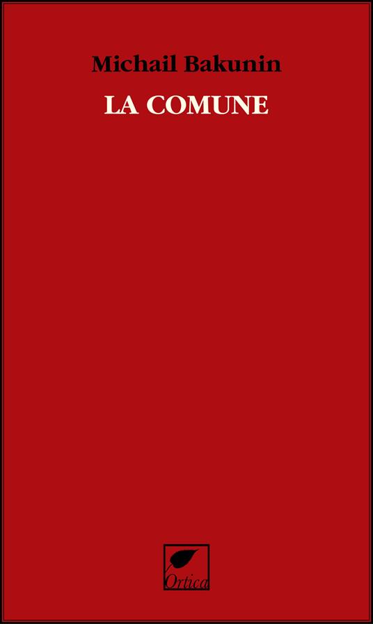 La comune - Michail Bakunin - copertina