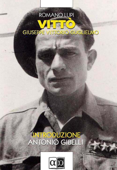 Vittò. Giuseppe Vittorio Guglielmo - Romano Lupi - ebook