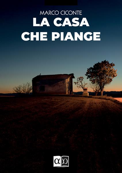 La casa che piange - Marco Ciconte - copertina