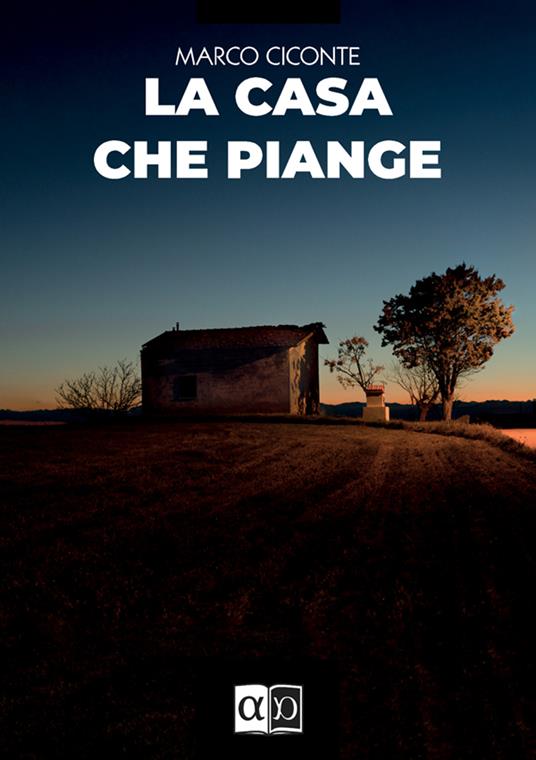 La casa che piange - Marco Ciconte - copertina