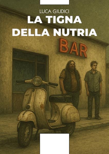 La tigna della nutria - Luca Giudici - copertina