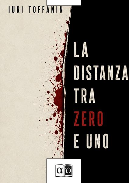 Distanza tra zero e uno - Iuri Toffanin - copertina