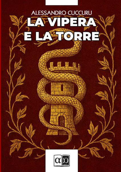 La vipera e la torre - Alessandro Cuccuru - copertina
